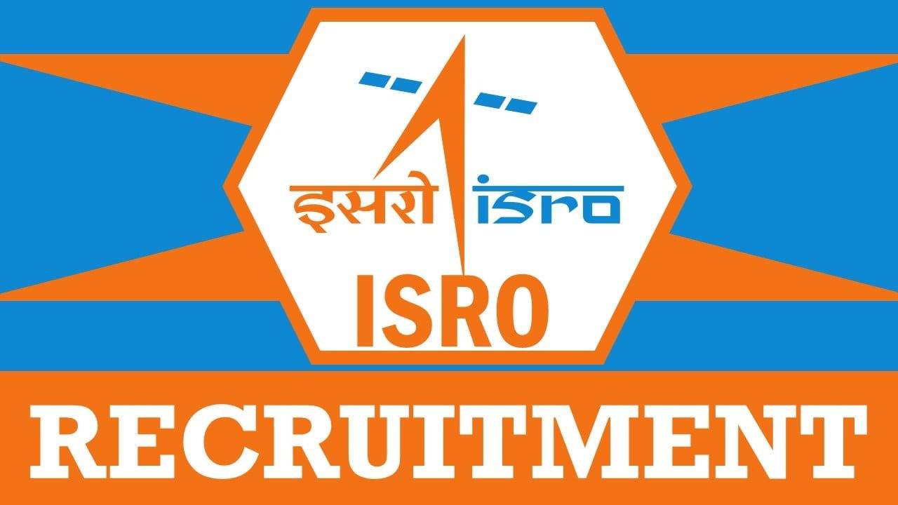 ISRO Recruitment 2024: Notification Released for 71 JRF, PA, PS & RS Posts