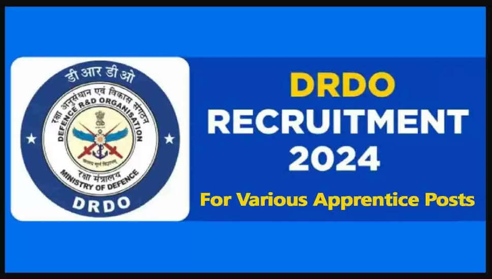 DRDO ITI अपरेंटिस भर्ती 2024: 127 पदों के लिए ऑनलाइन आवेदन करें