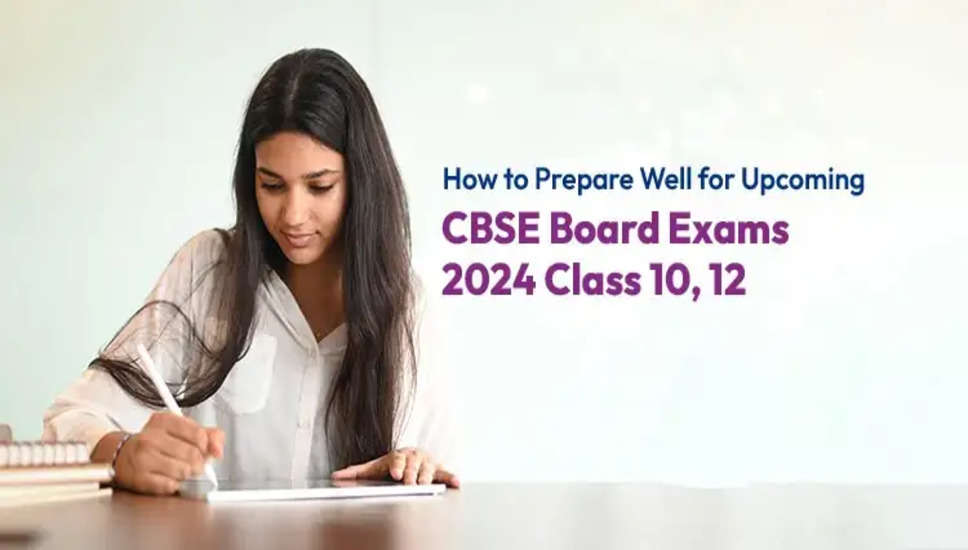 सीबीएसई बोर्ड परीक्षा 2024 में टॉप करें: शीर्ष समय प्रबंधन हैक जिन्हें आपको जानना आवश्यक है 