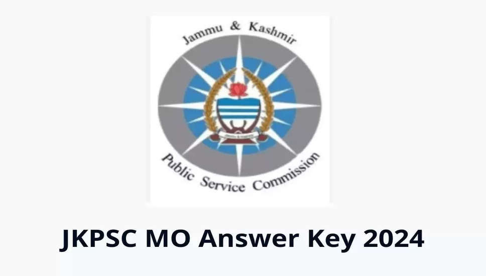 JKPSC चिकित्सा अधिकारी उत्तर कुंजी 2024 जारी: अब jkpsc.nic.in से डाउनलोड करें