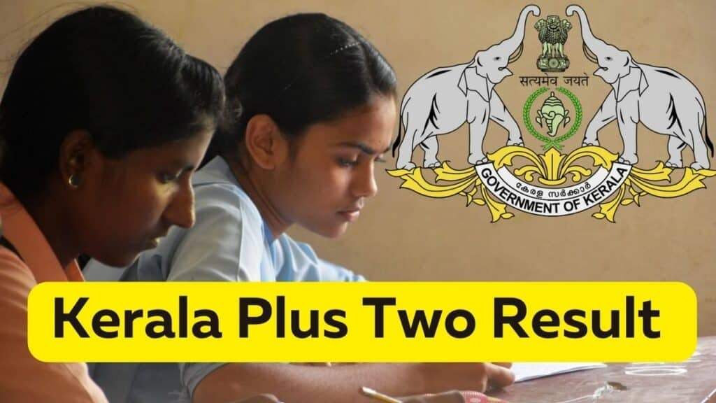 Kerala Class 12 Results 2024: Step-by-Step Guide to Check Plus Two Scores Online, via SMS, and DigiLocker