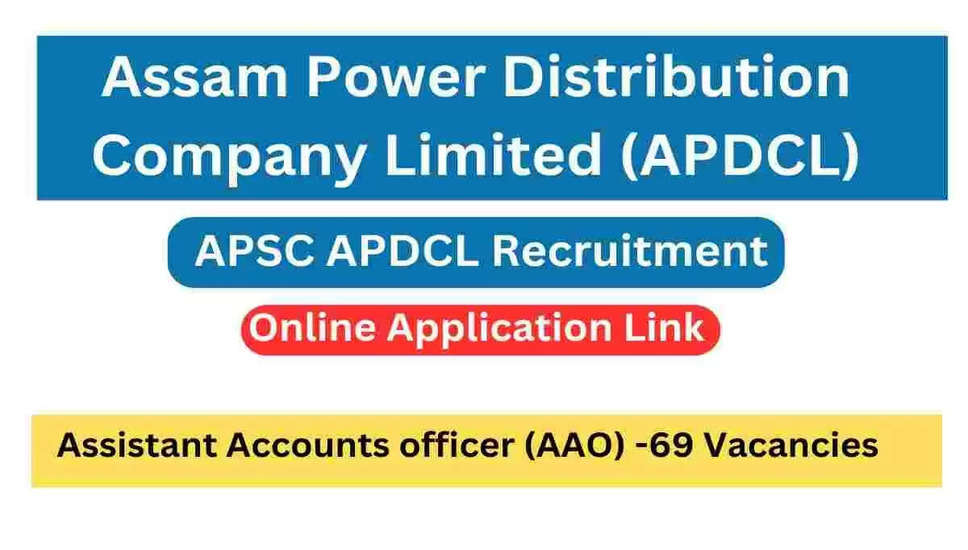 असम पीएससी सहायक लेखा अधिकारी (AAO) भर्ती 2024: 61 पदों के लिए ऑनलाइन आवेदन करें