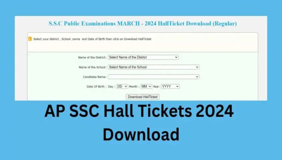 एपी एसएससी परीक्षा 2024 के हॉल टिकट जारी, bse.ap.gov.in से डाउनलोड करें