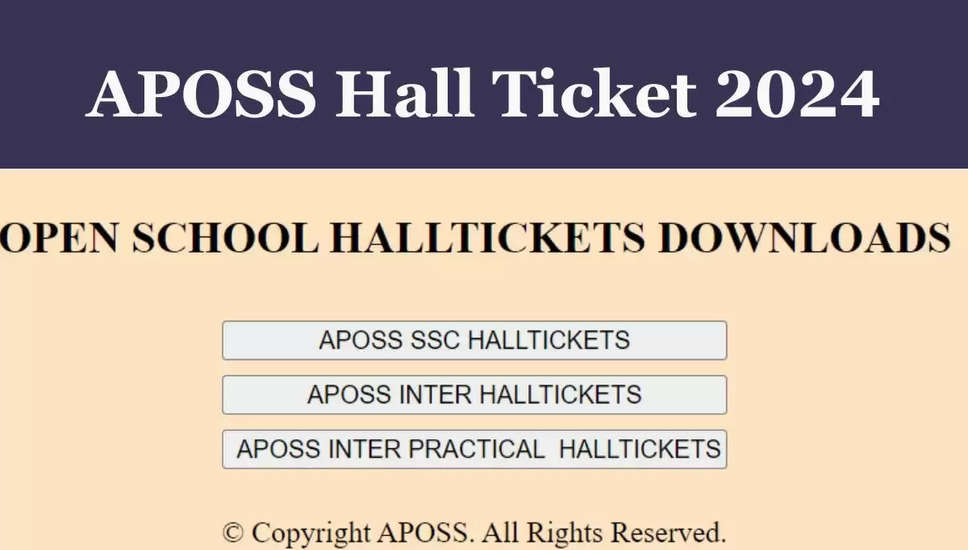आंध्र प्रदेश ओपन स्कूल सोसायटी (APOSS) 10वीं, 12वीं परीक्षा के प्रवेश पत्र जारी