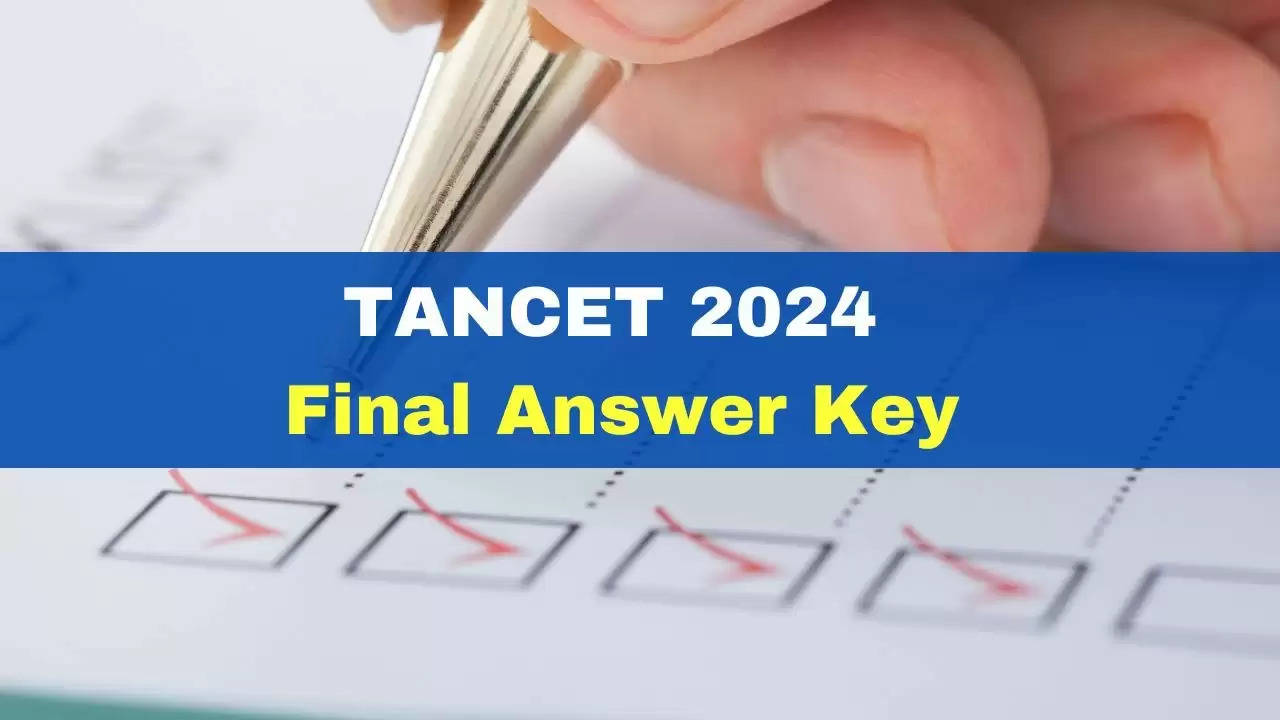 TANCET 2024 अंतिम उत्तर कुंजी आज जारी होने की उम्मीद: tancet.annauniv.edu पर देखें