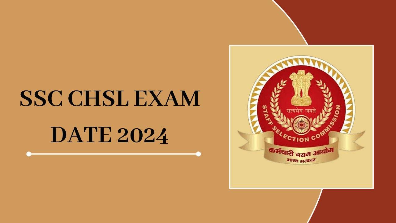 SSC CHSL (10+2) Tier-I (CBE) Exam Date 2024 Changed: Check the Revised Schedule