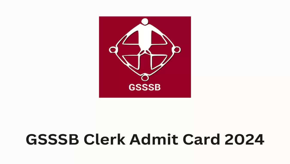 GSSSB गुजरात अधीनस्थ सेवा परीक्षा प्रवेश पत्र 2024 - प्रवेश पत्र डाउनलोड करें