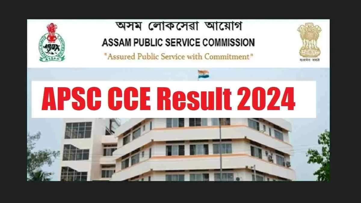 APSC CCE Prelims 2023 Result Declared: Step-by-Step Guide to Download at apsc.nic.in