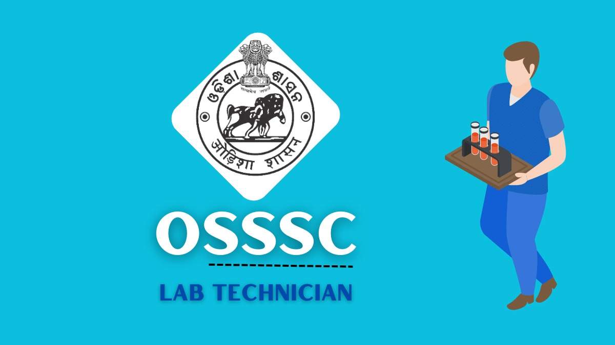 OSSSC लैब तकनीशियन भर्ती 2023 - 921 पदों के लिए ऑनलाइन आवेदन करें