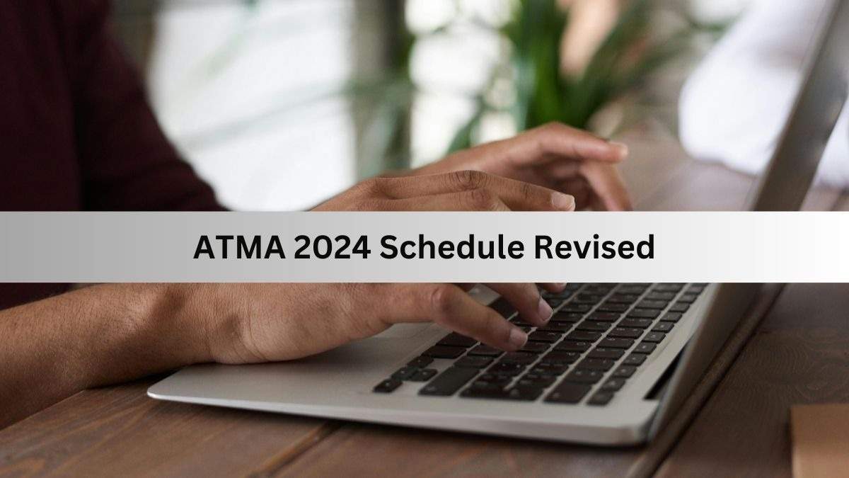 ATMA 2024 Exam Date Revised: AIMS Announces New Schedule for May 25