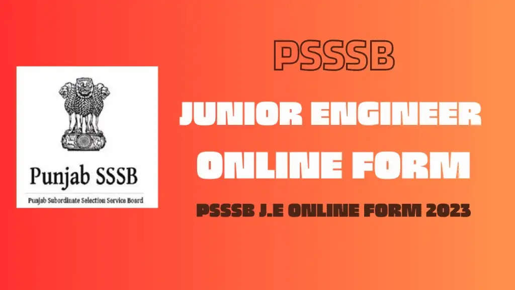 PSSSB Jr Engineer भर्ती 2023: 257 पदों के लिए ऑनलाइन आवेदन करें