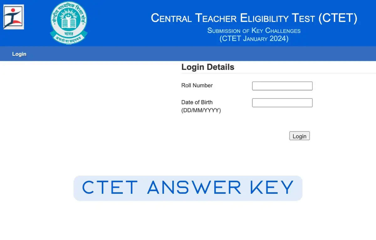 CBSE CTET 2024 Answer Key Released: Check OMR Sheet and Raise