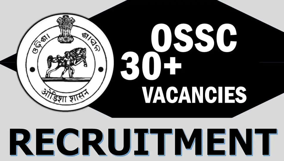 ओडिशा कर्मचारी चयन आयोग (ओएसएससी) भर्ती 2024: 31 जूनियर अकाउंटेंट और जूनियर प्रवर्तन अधिकारी पदों के लिए आवेदन शुरू