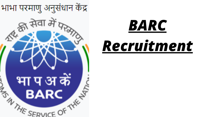 Bhabha Atomic Research Centre (BARC) Apply-2022