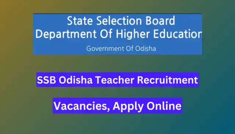 SSB, ओडिशा शिक्षण पदों की परीक्षा 2024: लिखित परीक्षा की तारीख आधिकारिक रूप से घोषित