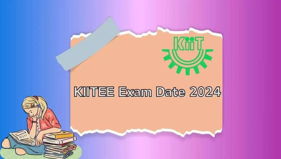 KIITEE चरण 2 स्लॉट बुकिंग 2024 लाइव: kiitee.kiit.ac.in पर सीधा लिंक