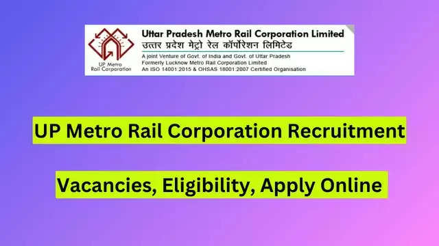 UP Metro UPMRC Executive and Non-Executive Recruitment 2024: Check Result for 439 Different Posts