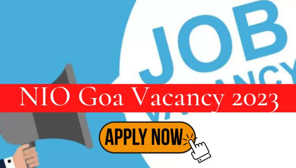 परियोजना सहायक के लिए NIO गोवा भर्ती 2023: अभी आवेदन करें गोवा में सरकारी नौकरी की तलाश है? NIO गोवा अब परियोजना सहायक के पद के लिए योग्य उम्मीदवारों की भर्ती कर रहा है। यदि आप रुचि रखते हैं, तो नीचे दिए गए चरणों का पालन करके ऑनलाइन या ऑफलाइन आवेदन करें। लेकिन पहले, सुनिश्चित करें कि आप किसी विशेष पद के लिए पात्रता मानदंड को पूरा करते हैं। संगठन: राष्ट्रीय समुद्र विज्ञान संस्थान (NIO), गोवा पद का नाम: परियोजना सहायक कुल रिक्ति: 3 पद वेतन: 20,000 रुपये - 20,000 रुपये प्रति माह नौकरी स्थान: उत्तरी गोवा आवेदन करने की अंतिम तिथि: 02/04/2023 आधिकारिक वेबसाइट: nio.org NIO गोवा भर्ती 2023 के लिए योग्यता: NIO गोवा भर्ती 2023 अधिसूचना के अनुसार, उम्मीदवारों को BCA, B.Sc, या डिप्लोमा पूरा करना चाहिए था। विस्तृत योग्यता के लिए, आधिकारिक अधिसूचना देखें। रिक्ति विवरण: NIO गोवा भर्ती 2023 रिक्ति 3 है।   वेतन: NIO गोवा भर्ती 2023 के लिए वेतनमान 20,000 रुपये से 20,000 रुपये प्रति माह है। नौकरी करने का स्थान: NIO गोवा उत्तरी गोवा में परियोजना सहायक रिक्तियों के लिए उम्मीदवारों की भर्ती कर रहा है। NIO गोवा भर्ती 2023 के लिए आवेदन कैसे करें: चरण 1: आधिकारिक वेबसाइट nio.org पर जाएं चरण 2: NIO गोवा भर्ती 2023 अधिसूचना पर क्लिक करें स्टेप 3: निर्देशों को ध्यान से पढ़ें और आगे बढ़ें चरण 4: आधिकारिक अधिसूचना में उल्लिखित जानकारी के अनुसार आवेदन पत्र को लागू करें या डाउनलोड करें महत्वपूर्ण तिथियाँ: आवेदन करने की अंतिम तिथि: 02/04/2023  NIO Goa Recruitment 2023 for Project Assistant: Apply Now Looking for a government job in Goa? NIO Goa is now hiring qualified candidates for the post of Project Assistant. If you are interested, apply online or offline by following the steps given below. But first, make sure that you meet the eligibility criteria for the particular post. Organization: National Institute of Oceanography (NIO), Goa Post Name: Project Assistant Total Vacancy: 3 Posts Salary: Rs.20,000 - Rs.20,000 Per Month Job Location: North Goa Last Date to Apply: 02/04/2023 Official Website: nio.org Qualification for NIO Goa Recruitment 2023: According to the NIO Goa Recruitment 2023 notification, candidates should have completed BCA, B.Sc, or Diploma. For detailed qualifications, refer to the official notification. Vacancy Details: The NIO Goa Recruitment 2023 vacancy is 3.  Salary: The pay scale for the NIO Goa recruitment 2023 is Rs.20,000 - Rs.20,000 Per Month. Job Location: NIO Goa is hiring candidates for Project Assistant vacancies in North Goa. How to Apply for NIO Goa Recruitment 2023: Step 1: Visit the official website nio.org Step 2: Click on NIO Goa Recruitment 2023 notification Step 3: Read the instructions carefully and proceed further Step 4: Apply or download the application form as per the information mentioned on the official notification Important Dates: Last date to apply: 02/04/2023