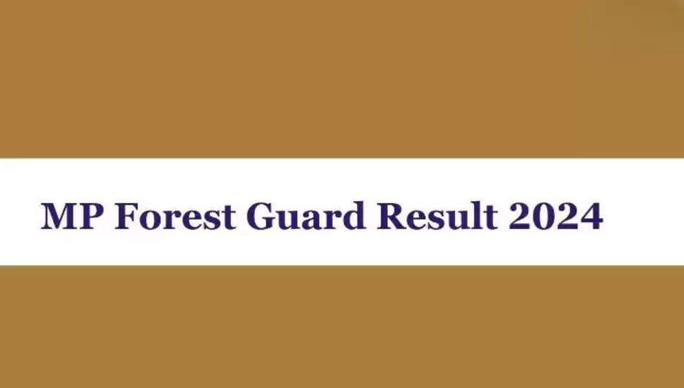 esb.mp.gov.in पर MP वनरक्षक परिणाम 2024 घोषित: MPPEB वनरक्षक मेरिट सूची पीडीएफ, लॉगिन लिंक जांचें