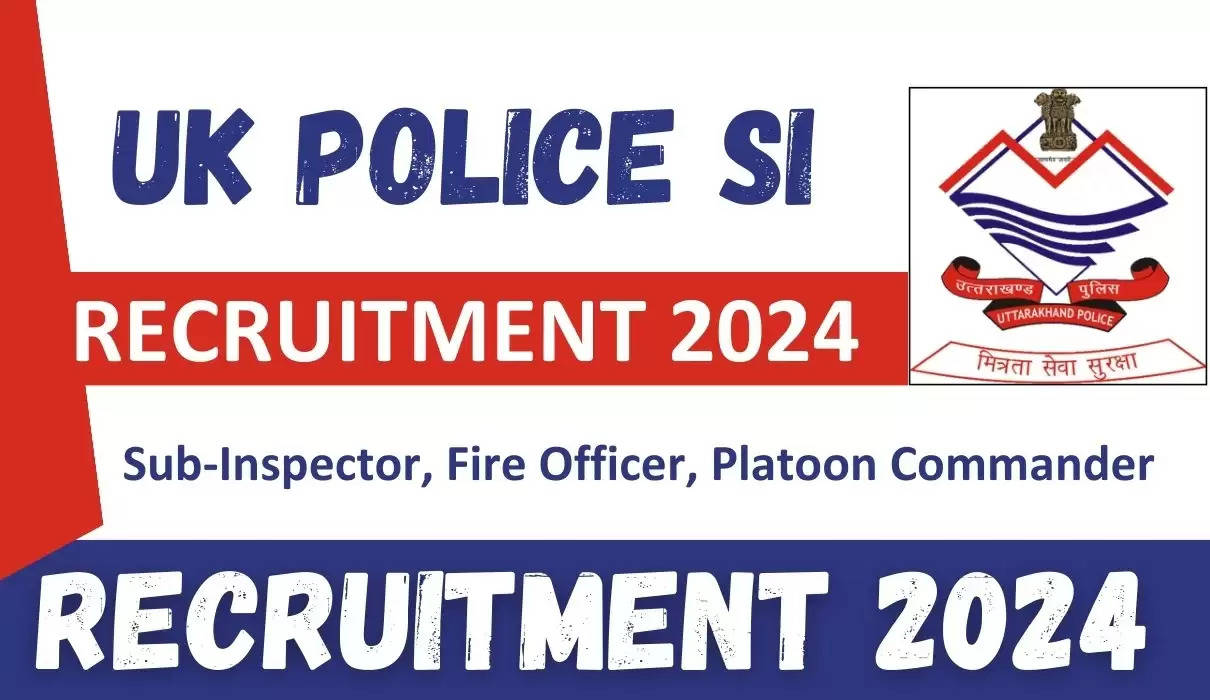 222 रिक्तियों के लिए उत्तराखंड पुलिस एसआई भर्ती 2024 अधिसूचना जारी