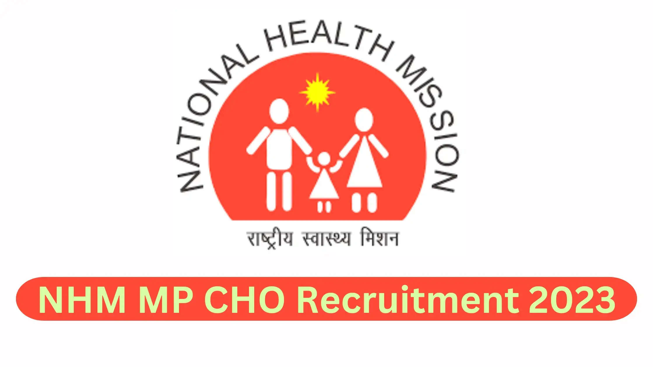 NHM MP CHO Recruitment 2023: 980 पदों के लिए ऑनलाइन आवेदन करें