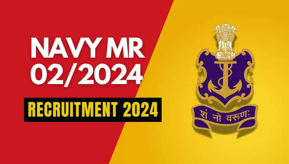 भारतीय नौसेना अग्निवीर एमआर भर्ती 2024: एमआर 02/2024 बैच के लिए ऑनलाइन आवेदन करें