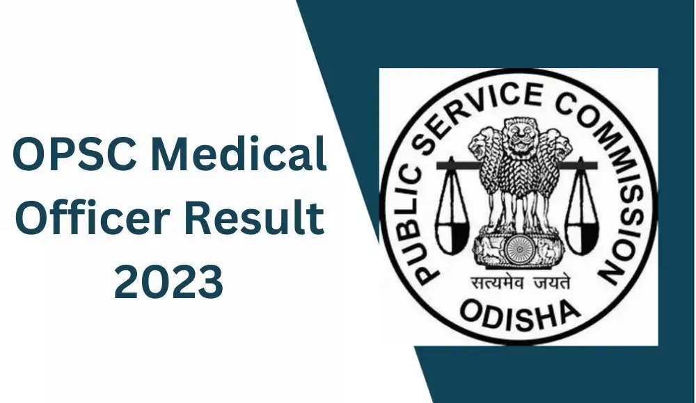 OPSC चिकित्सा अधिकारी लिखित परीक्षा परिणाम 2023 घोषित: DV तिथियां घोषित