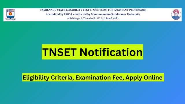 TNSET 2024 Application Form - Last Date Extended, Apply Now 