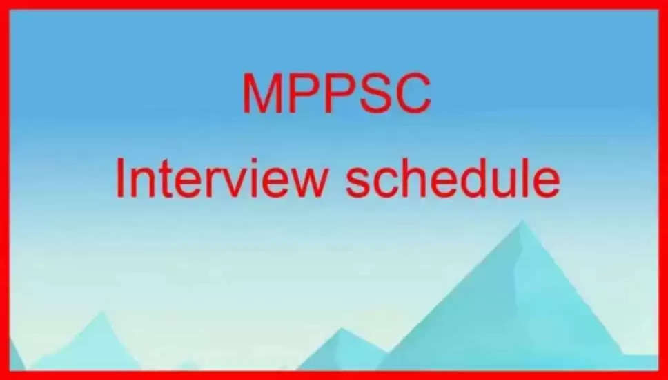 MPPSC ने राज्य अभियांत्रिकी सेवा 2023 के लिए साक्षात्कार तिथि घोषित की 
