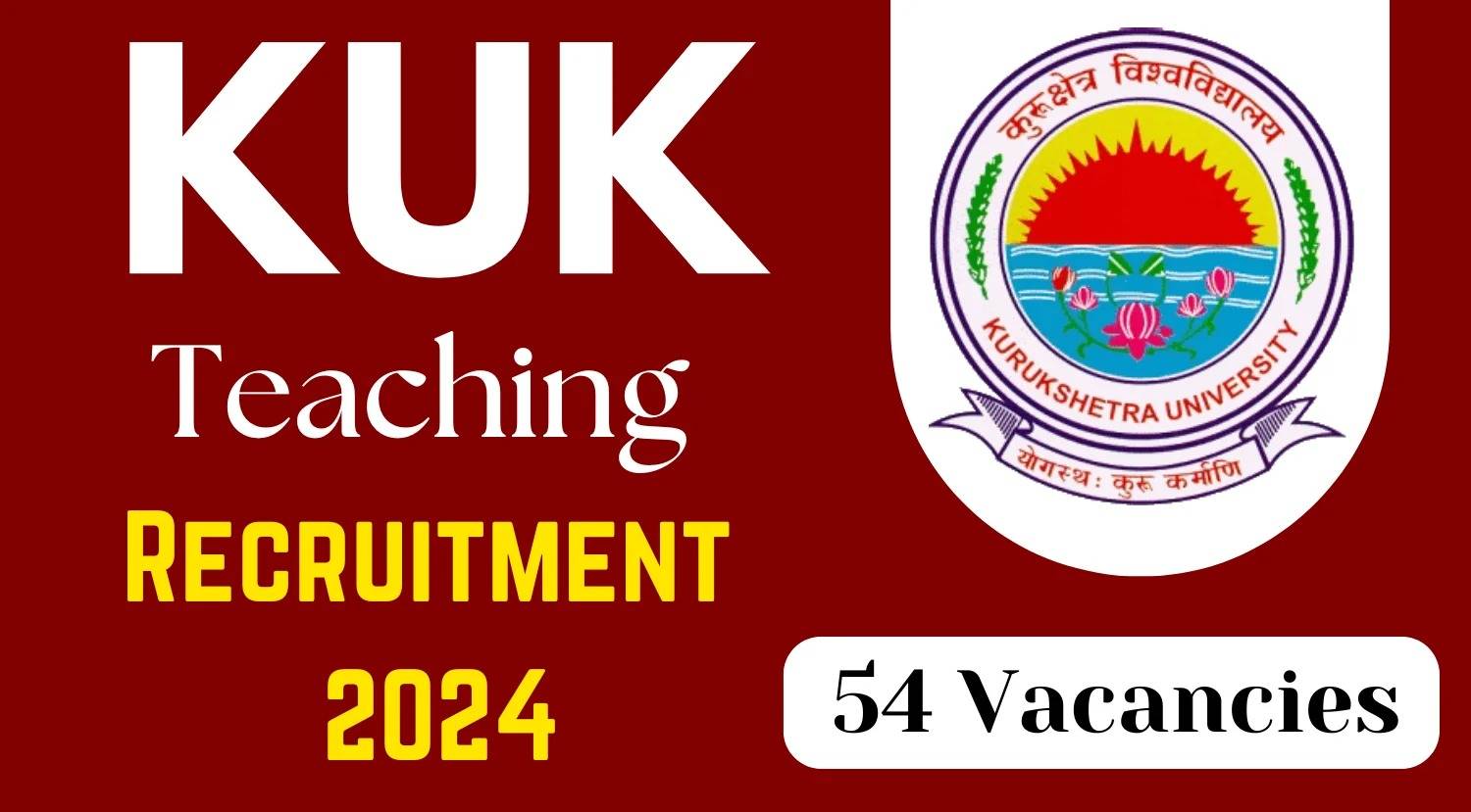 Kurukshetra University Recruitment 2024: Assistant Professor, Associate Professor & Professor Vacancies