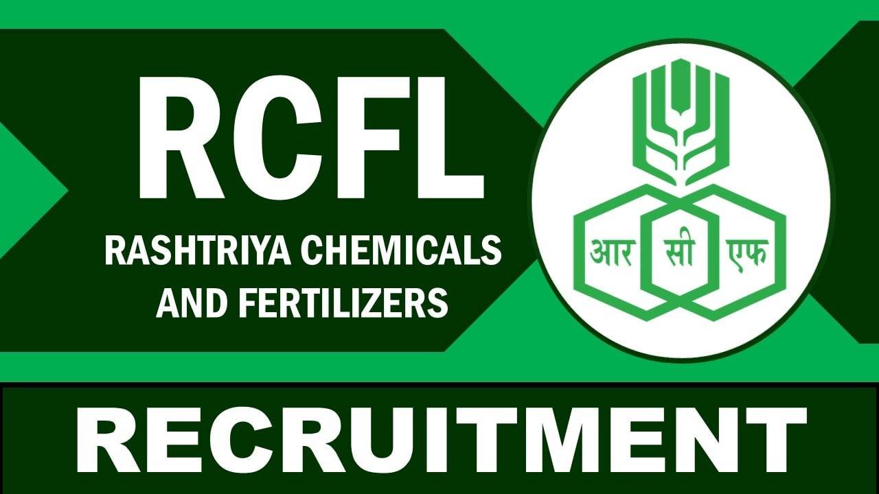 RCF Ltd Recruitment 2024: Management Trainee Positions Open for Online Application, 158 Vacancies