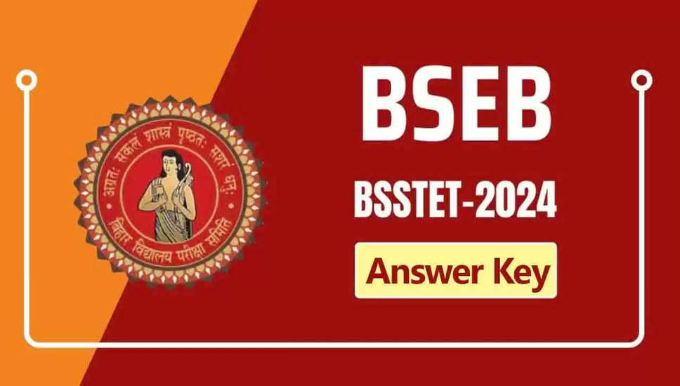 BSSTET 2024 उत्तर कुंजी जारी: अपने उत्तर अब जांचें